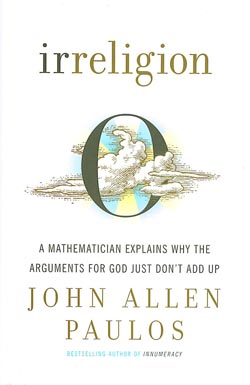 Irreligion, by John Allen Paulos