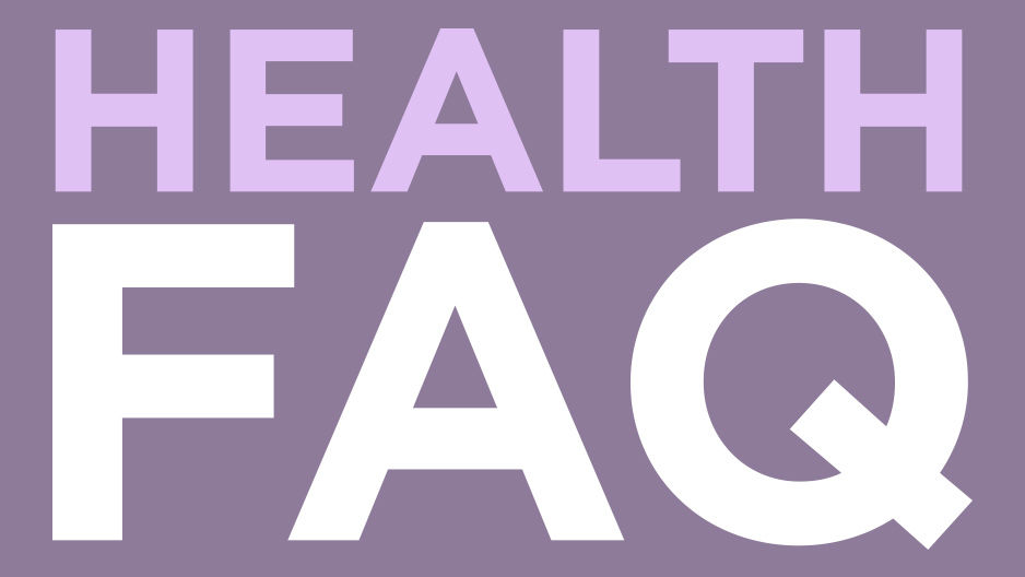 A graphic that reads "Health FAQ"