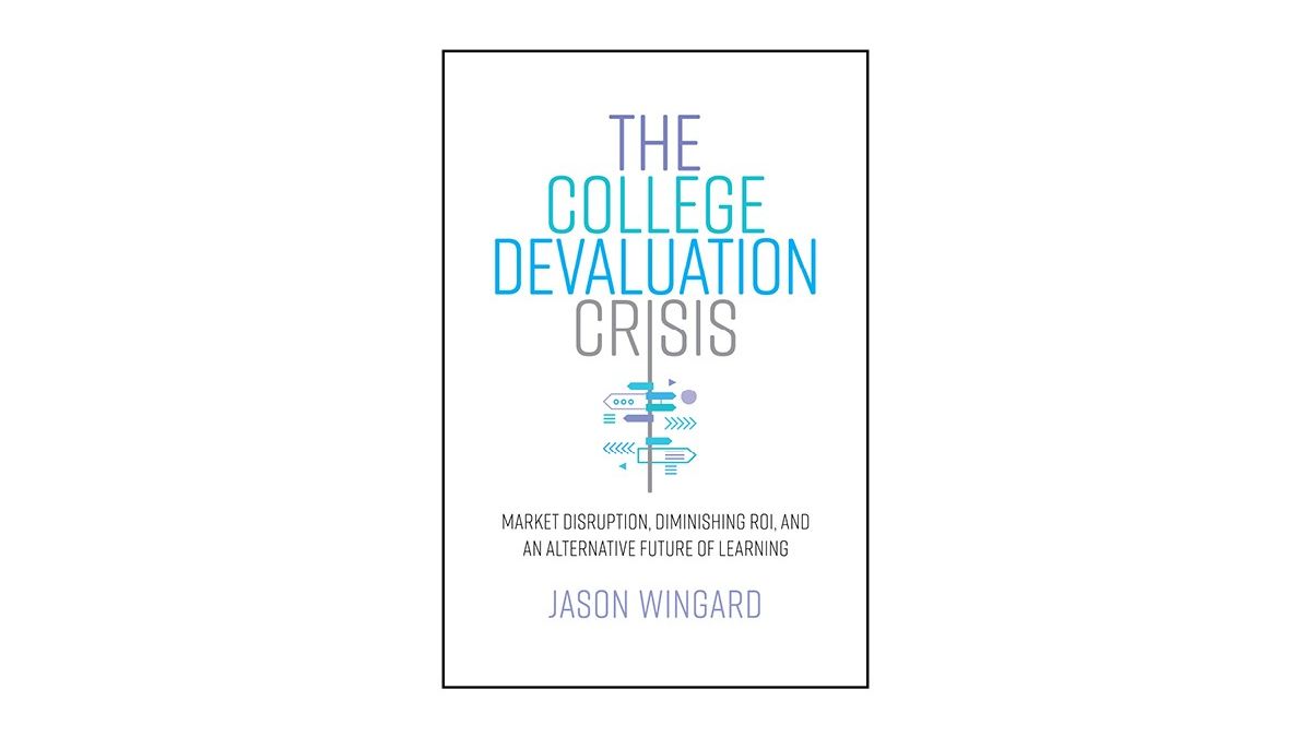 The cover of The College Devaluation Crisis