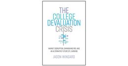 The cover of The College Devaluation Crisis